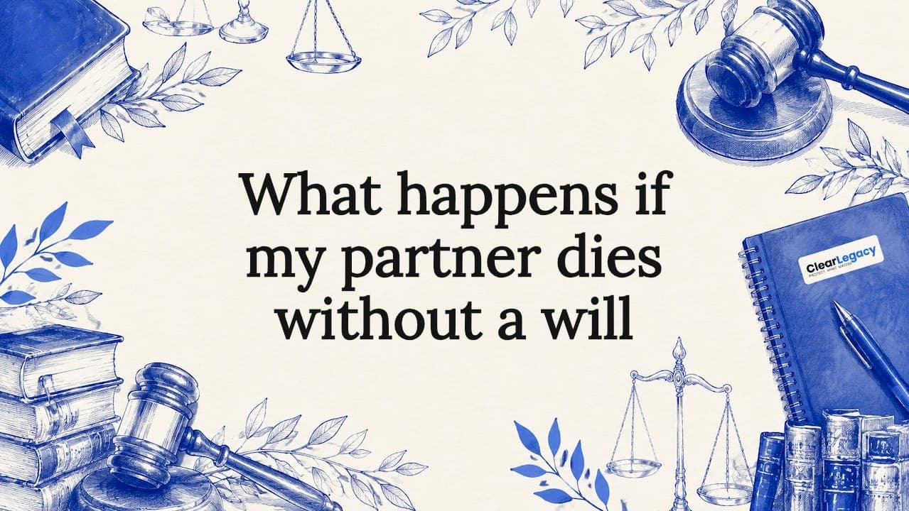 What happens if my partner dies without a will
